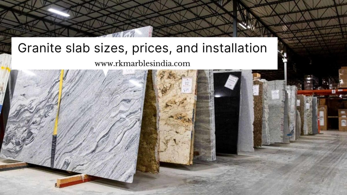 Granite Slab Size: Standard Dimensions in 2024