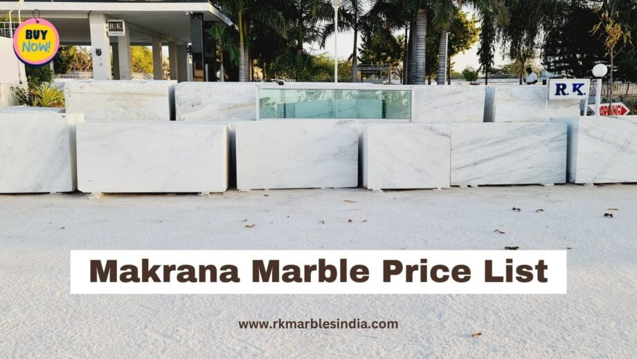 Makrana Marble Price List Update: What You Need to Know for Your Next Project