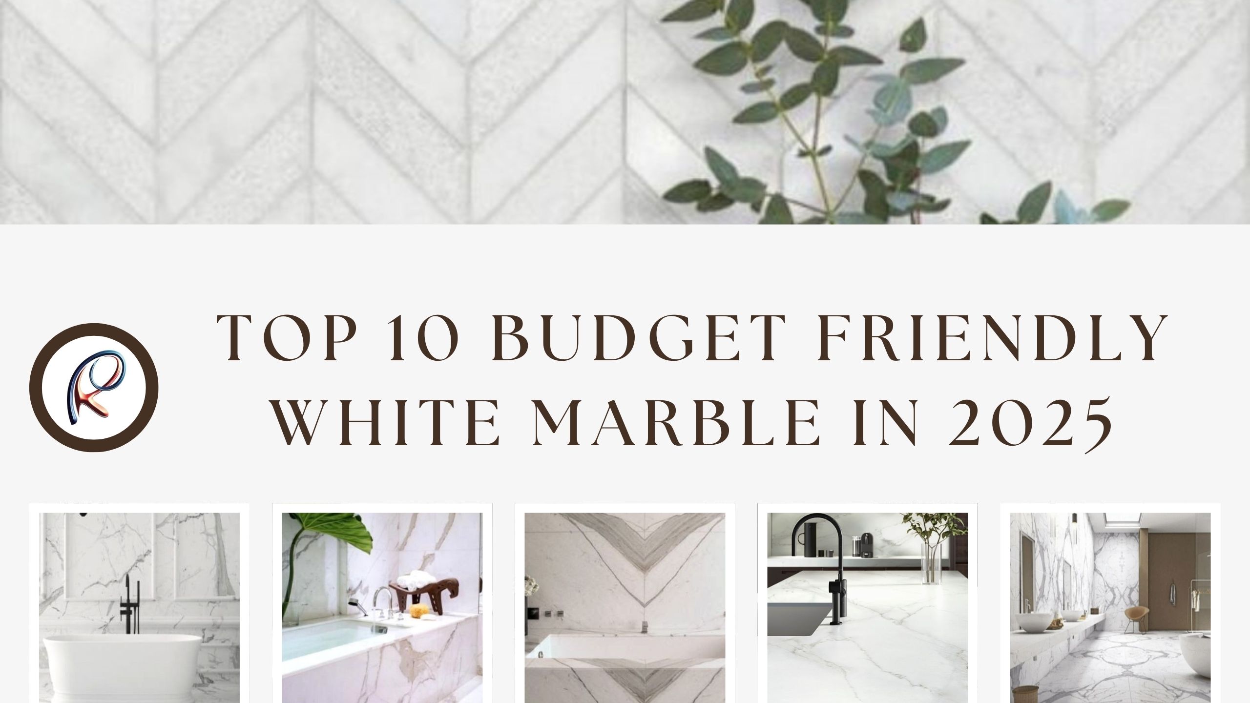 Top10 Budget Friendly White Marble in 2025